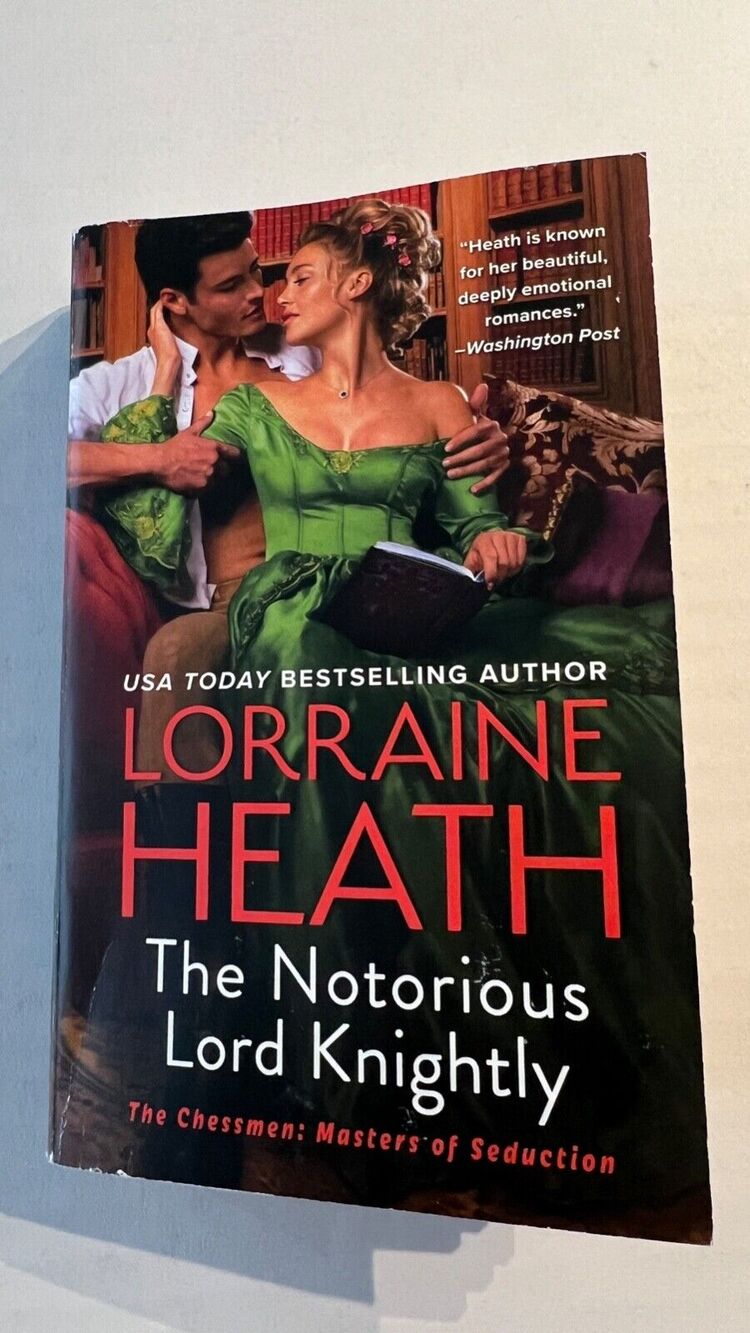 The Notorious Lord Knightly Chessmen: Masters of Seduction Book 2 Lorraine Heath